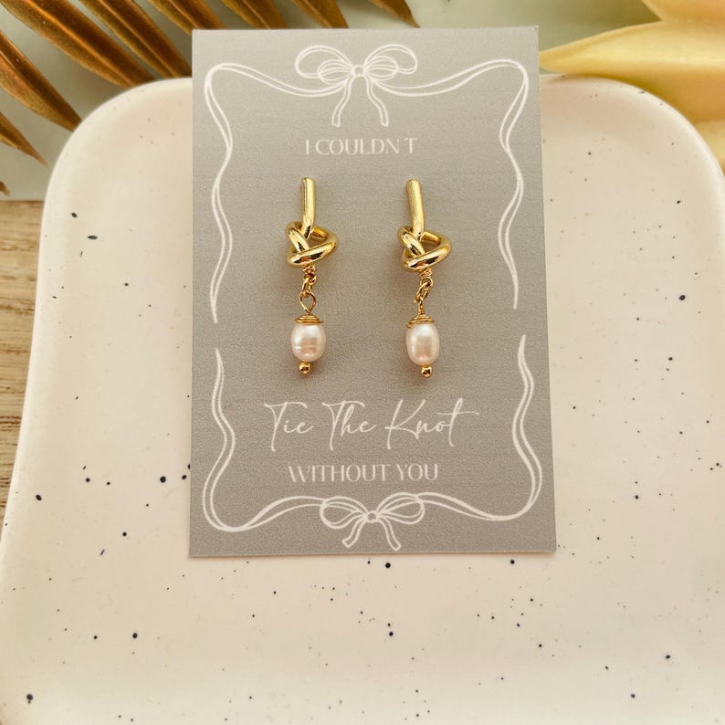Tie the Knot Bridesmaid Earrings | Bridesmaid Gift | Knot pearl Earrings | Bridesmaid Accessories | Personalised | Wedding Proposal box