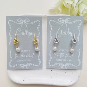 Tie the Knot Bridesmaid Earrings | Bridesmaid Gift | Knot pearl Earrings | Bridesmaid Accessories | Personalized  Wedding Proposal box