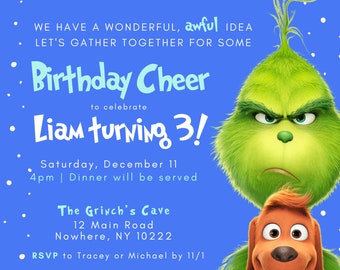 Peut inclure: Une invitation d'anniversaire bleue et blanche avec une image de dessin animé du Grinch et de Max du film "Le Grinch". L'invitation indique "Birthday Cheer" et "Liam turning 3!" avec la date et l'heure de la fête. L'invitation comprend également l'adresse de la fête, "The Grinch's Cave, 12 Main Road, Nowhere, NY 10222".
