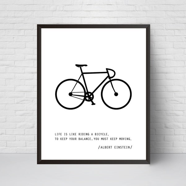 Quote Bicycle Print, Albert Einstein Wall art Printable, Typography Wall Art Print, Office Home Room Decor, Black White, Inspirational