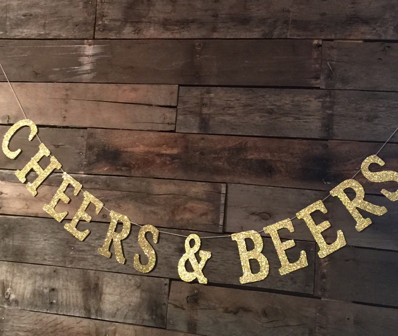 Cheers & Beers Banner Gold Glitter Banner Bachelorette Party Etsy