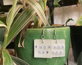 F*ck Off Statement Earrings