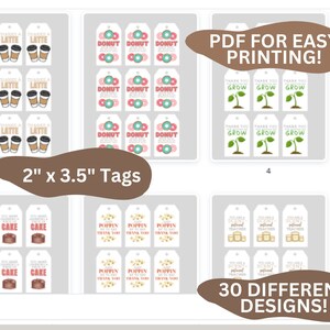 May include: Thirty different printable gift tag designs featuring various themes, including coffee, donuts, plants, cake, and popcorn. The tags are 2 inches by 3.5 inches and are designed for easy printing.