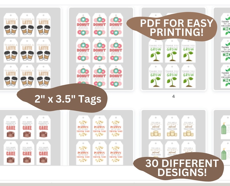 May include: Thirty different printable gift tag designs featuring various themes, including coffee, donuts, plants, cake, and popcorn. The tags are 2 inches by 3.5 inches and are designed for easy printing.