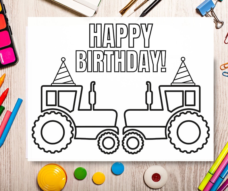 K&ouml;nnte beinhalten: Eine Schwarz-Wei&szlig;-Malvorlage mit dem Text "HAPPY BIRTHDAY!" &uuml;ber zwei Traktorillustrationen, die jeweils eine Partyh&uuml;te tragen. Kunstzubeh&ouml;r wie Buntstifte und Farbe umgeben die Seite.
