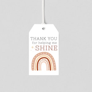 May include: A white thank you tag with a brown and pink rainbow and the text "THANK YOU for helping me SHINE".