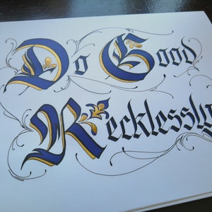 Do Good Recklessly Illuminated Manuscript Print