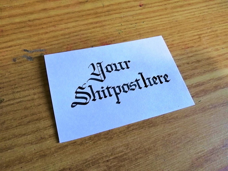 Meme and Shitpost Calligraphy Cue Card Commissions image 1