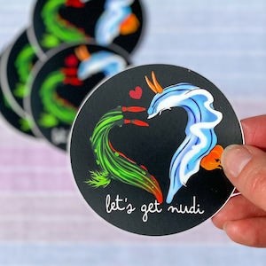 Nudibranch Sticker - &#39;Let&#39;s Get Nudi&#39; Design