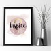 Printable Art Inspirational Quote Inspire Downloadable - Etsy