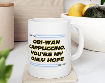 Star Wars Coffee Mug, Funny Mug, Star Wars Nerd, Obi-Wan Kenobi, Star Wars Humor, Unique coffee cup, Star Wars Gift, Gift Idea