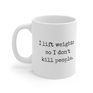 Weightlifting mug, Funny Mug, Gym Gift, Fitness gift, Workout Mug, Gym life, Fitness Gift, Favorite Mug, Gift Idea, Gift for him