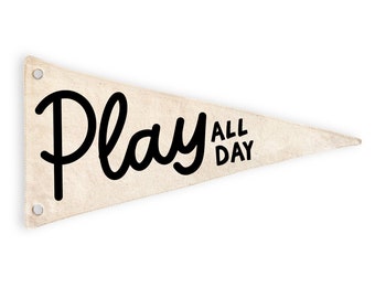 Play All Day Canvas Pennant Flag | Wall Hanging | Minimalist Kids Room Decor | Playroom Decor Banner | Canvas Sign