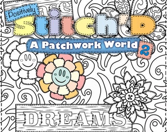 STITCH'D 2 - FULL PDF Coloring Book - Adult Coloring, Coloring Inspiration, Coloring for Kids, Motivational, Quilting, Sewing, Colouring