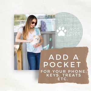 Add Pocket to your Sling Pet Carrier - Perfect for your phone, keys, wallet, treats or any other pet supplies