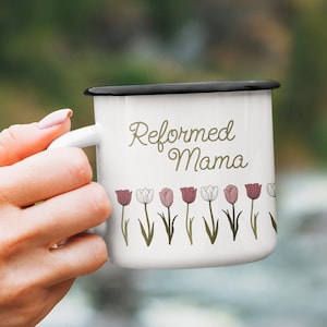 Reformed Mom Mug | Reformed Valentine | Martin Luther Coffee Mug | John Calvin Coffee Mug | 95 Theses Coffee Mug
