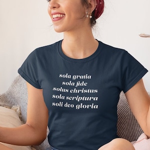 5 Solas Shirt | Soli Deo Gloria | Reformed Theology Shirt | Calvinist Shirt | Saved by Grace Alone | Five Solas Shirt | In Christ Alone