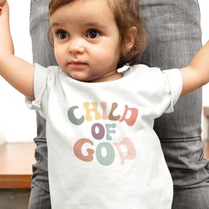 Child of God Shirt | Toddler Christian Shirt | Groovy Toddler Shirt