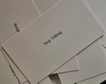 STOP TALKING - Gag Business card set - 25 Standard sized cards