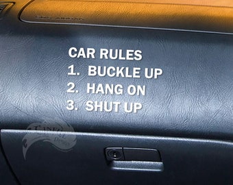 Car Rules:  Buckle Up - Hang On - Shut Up - Typography Decal / Sticker JDM Racing