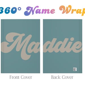May include: A teal book cover featuring the name Maddie in large, beige, retro-style cursive lettering. The text 360 Name Wrap appears at the top in a multi-colored gradient font. The back cover includes a small square barcode in the bottom corner.
