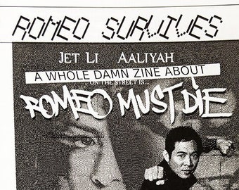 ROMEO SURVIVES: A Whole Damn Zine About Romeo Must Die