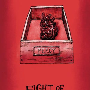 Op de afbeelding: Illustratie van een menselijk hart in een houten kist met de naam "PERCY" op een plaatje. De woorden "EIGHT OF BLOOD" staan onder de kist. De achtergrond is effen rood.