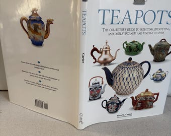 Teapots by Tina M. Carter Collectors Guide to Teapots 1995