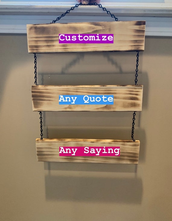 Customize With Any Quote or Saying Hanging Wood Sign Chain Linked Rustic Farmhouse Il_570xn