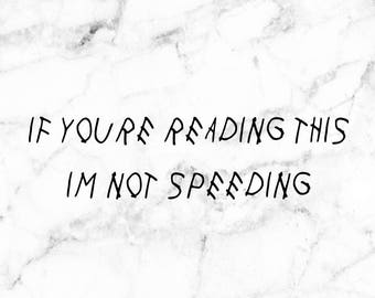 drake font decal, not speeding decal, drag stickers, car scene stickers, funny stickers, humor decals, JDM decal, KDM decal, car stickers