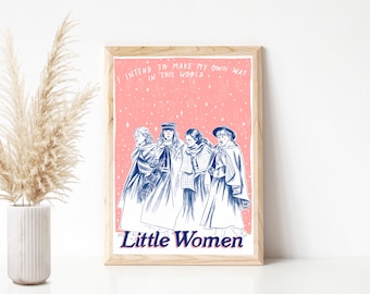Little Women - 'I intend to make my own way in this world' Pink A4 Art Print
