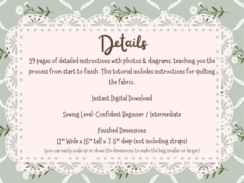 May include: A digital download with details for a sewing project. The text reads "Details" and includes information about the instructions, sewing level, and finished dimensions: 30 cm wide x 38 cm tall x 19 cm deep.