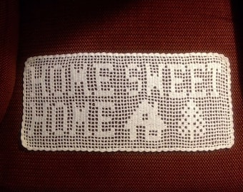Home Sweet Home Handmade Crocheted Filet Plus Doilies, Wall Art & Wedding Gifts
