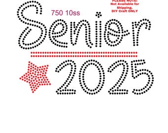 Senior 2025 SVG Rhinestone Template Pattern Transfer svg Instant Downloadable File Rhinestone Pattern