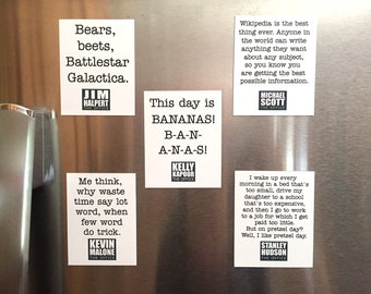 May include: Five rectangular white magnets featuring black text quotes from The Office characters Jim Halpert, Michael Scott, Kelly Kapoor, Kevin Malone, and Stanley Hudson. Each magnet displays the character name and the show title at the bottom.