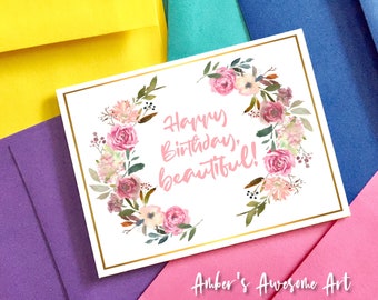 Happy Birthday beautiful card, flower birthday card, girls birthday, floral birthday, sweet birthday card, sister birthday, mom birthday