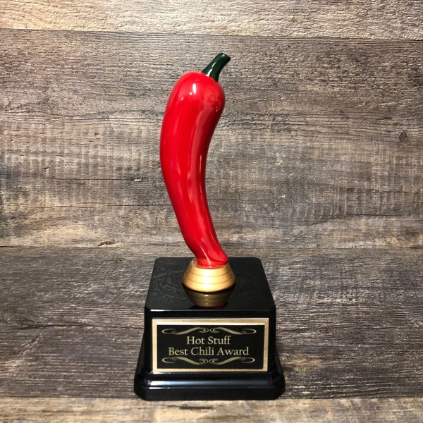Chili Cook Off Trophy Chili Competition Champion Hot Stuff Custom Engraved Award Red Hot Pepper Hottest Chili