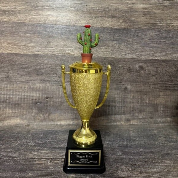 Biggest Prick Funny Trophy Award Cactus Trophy Gag Gift Adult Humor Funny Fantasy Football Loser Award