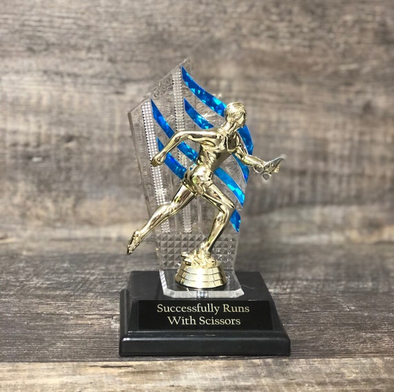 Successfully Runs With Scissors Funny Trophy Gag Gift Runner