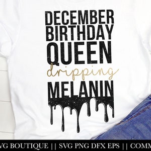 December Birthday Queen SVG, Melanin SVG File, Afro Queen Birthday Shirt File, Libra, Scorpio,  Birthday Girl,  Cricut, Silhouette