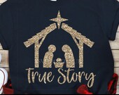 True Story SVG File, Nativity SVG File, Jesus Birth Svg, Christ SVG, Sublimation Download, Silhouette, Cut Files, Glitter