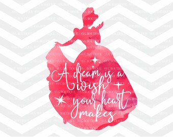 A Dream Is A Wish Your Heart Makes Svg Etsy