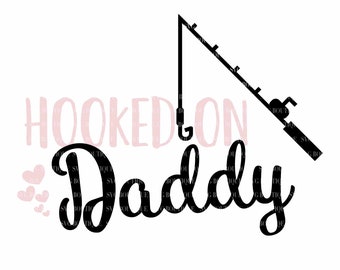 Download Hooked On Daddy Svg Etsy