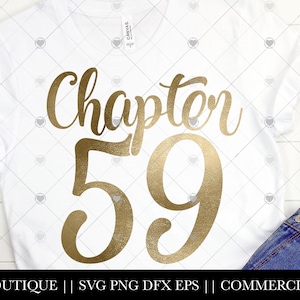 Capítulo 59 SVG, 59 cumpleaños SVG, 59 camisa de cumpleaños, cincuenta y nueve svg, cincuenta y nueve años, feliz cumpleaños, cumpleaños, Cricut, silueta