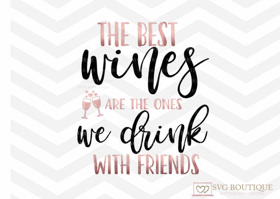 Free Free 274 Best Friends Wine Together Svg Free SVG PNG EPS DXF File