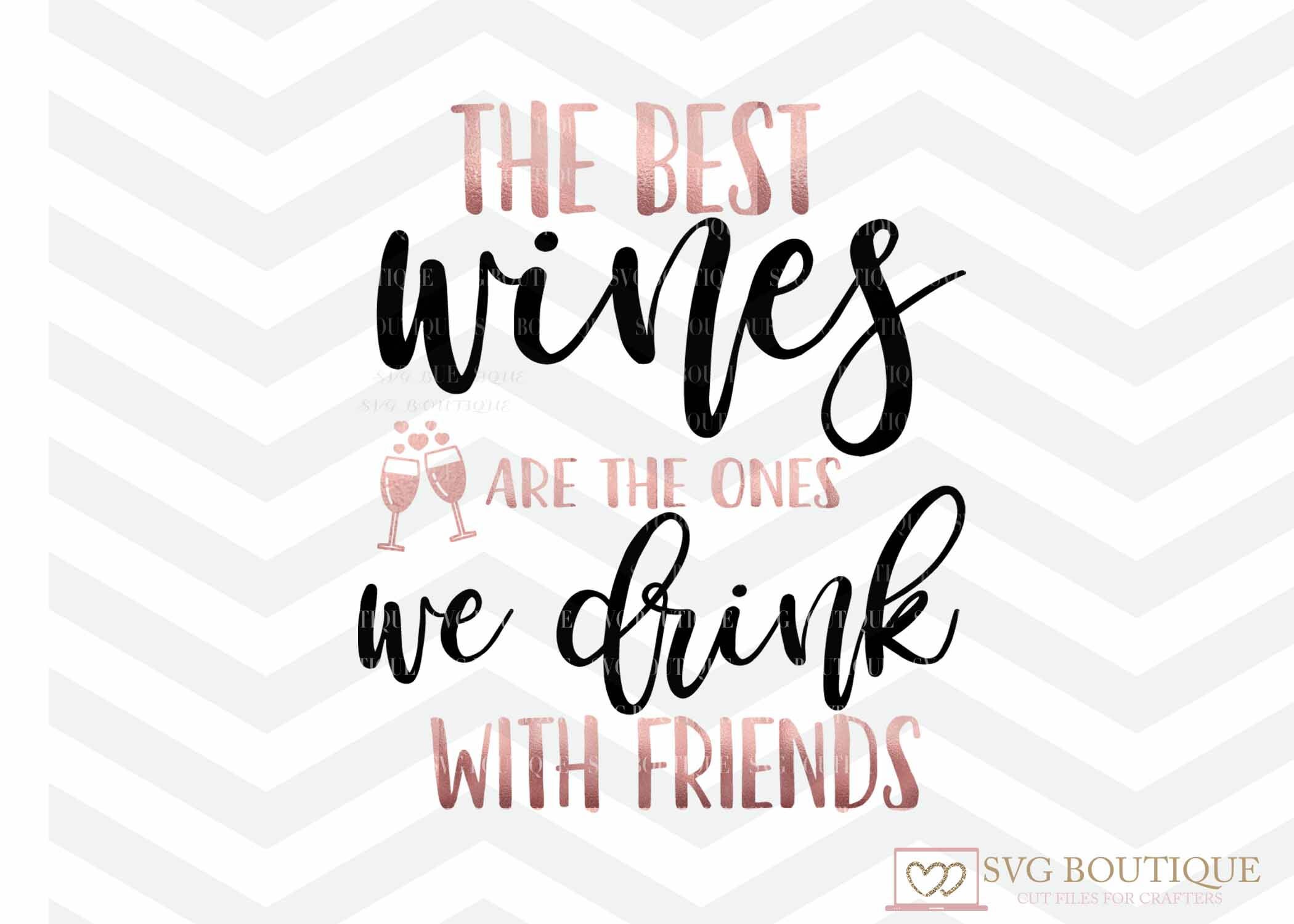 Free Free 274 Best Friends Wine Together Svg Free SVG PNG EPS DXF File