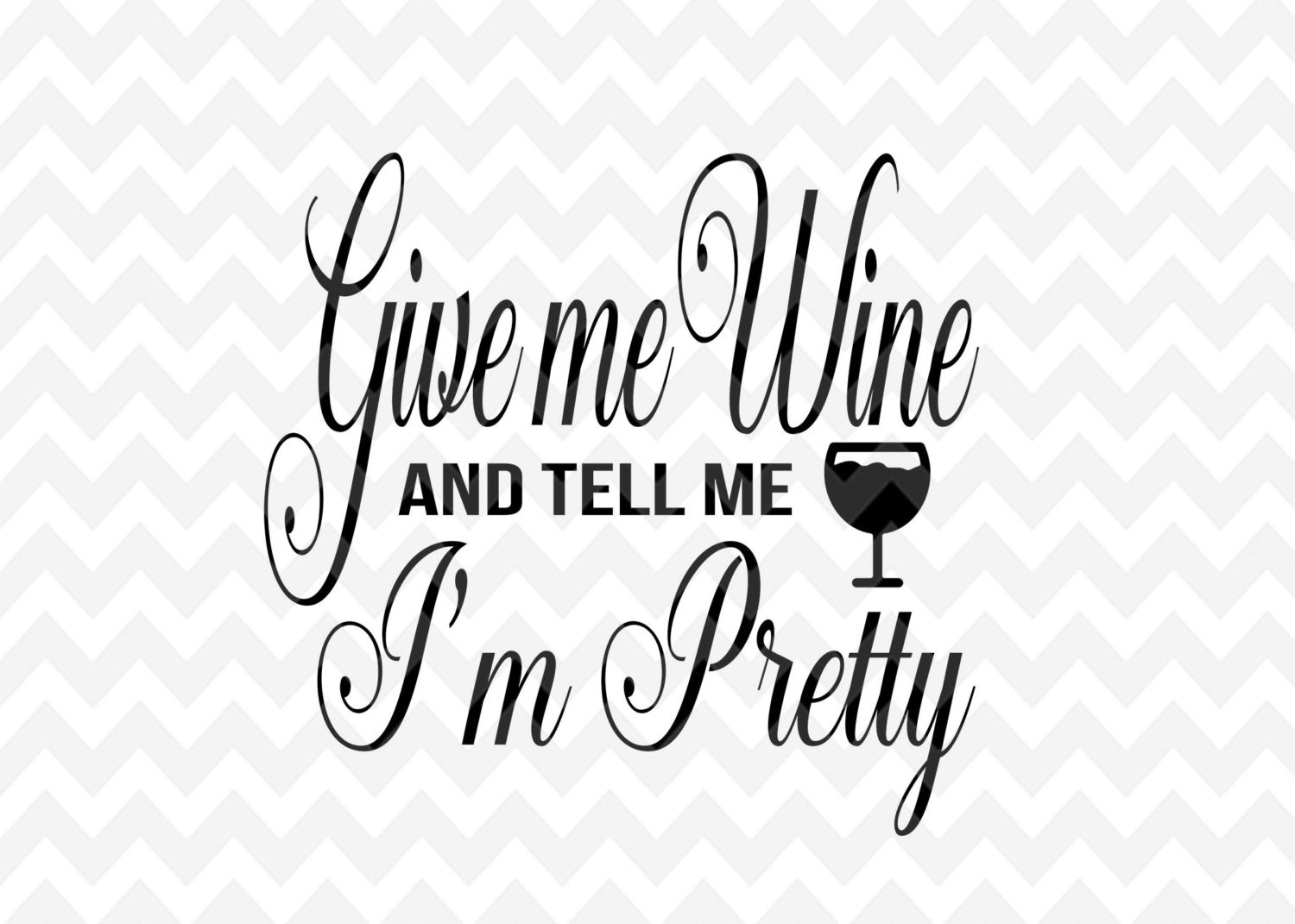 Download Give Me Wine SVG Wine Clip Art Wine Cup PNG Cricut Clip | Etsy