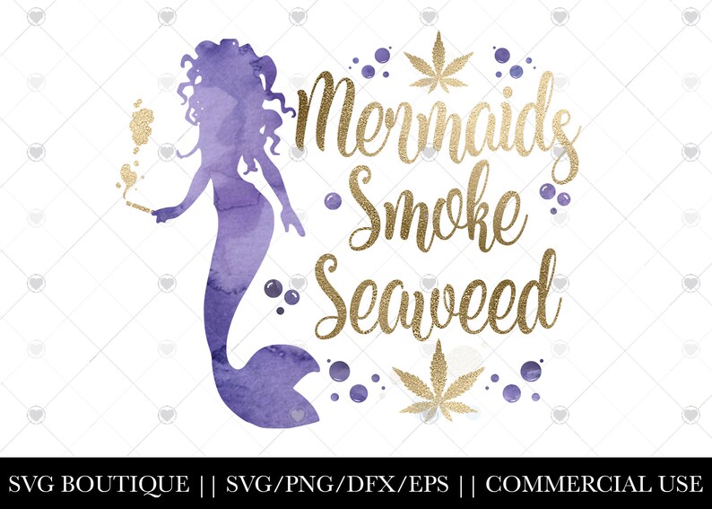 Free Free Mermaid Weed Svg 566 SVG PNG EPS DXF File