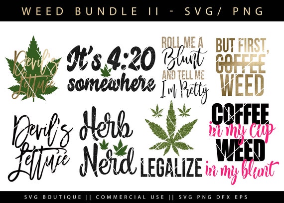 Download Weed Svg Cut Files Marijuana Svg Bundle Weed Sayings Etsy