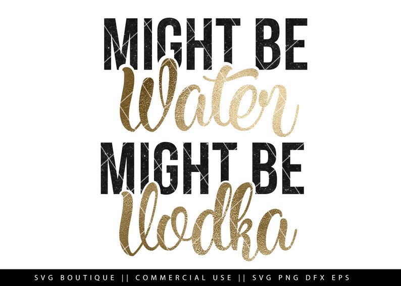 Download Vodka SVG Cut File This Might Be Vodka Funny Vodka SVG | Etsy